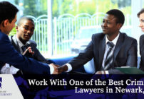Work With One of the Best Criminal Lawyers in Newark, NJ