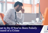 What to Do If You’ve Been Falsely Accused of a Crime