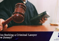 Are You Seeking a Criminal Lawyer in New Jersey?