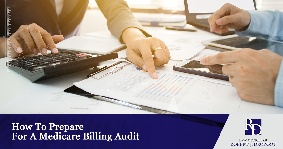 How To Prepare For A Medicare Billing Audit